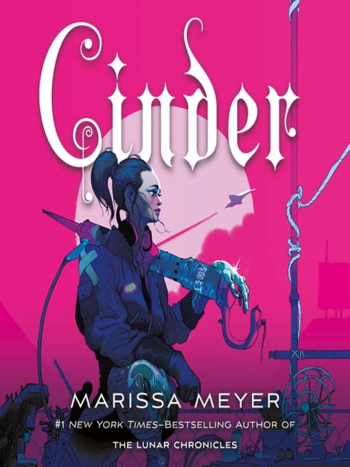 Marissa Meyer创作的Cinder作品的详细信息 - 可供借阅